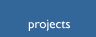 projects